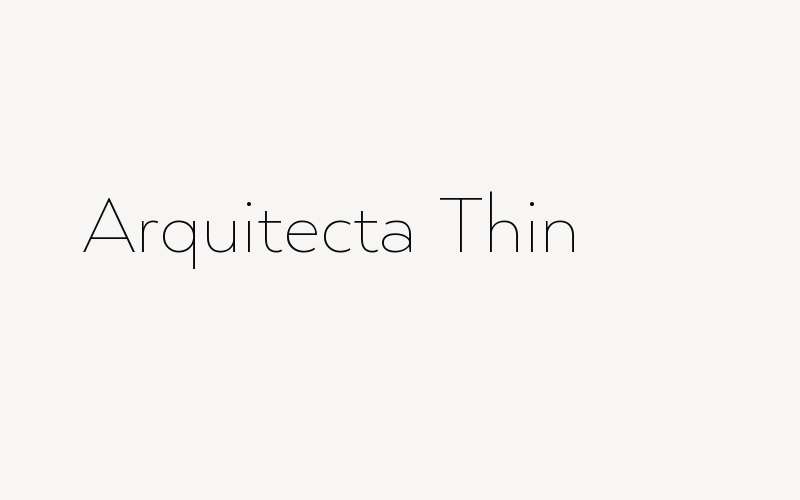 Arquitecta Thin Font