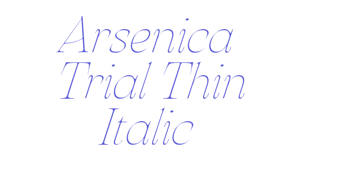 Arsenica Trial Thin Italic Font