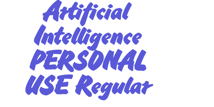 Artificial Intelligence PERSONAL USE Regular Font Download