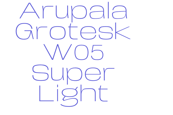 Arupala Grotesk W05 Super Light Font