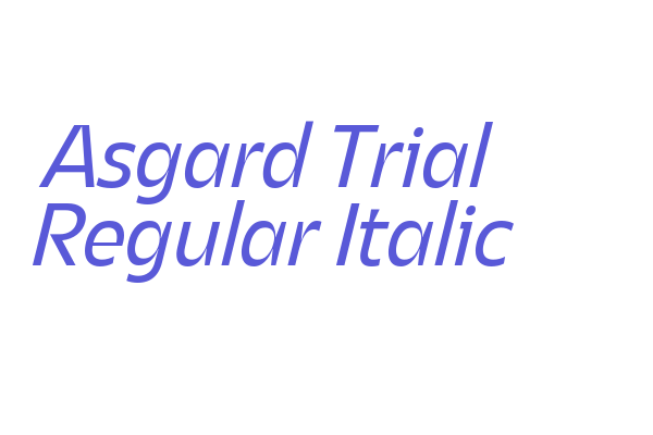 Asgard Trial Regular Italic Font