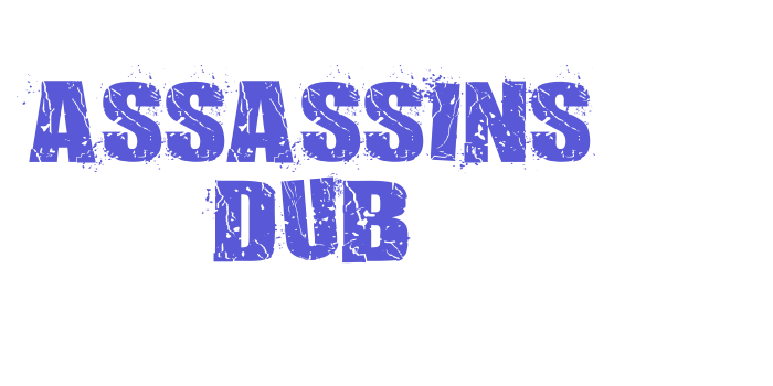 Assassins Dub Font