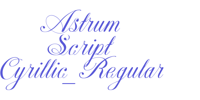 Astrum Script Cyrillic_Regular Font Download