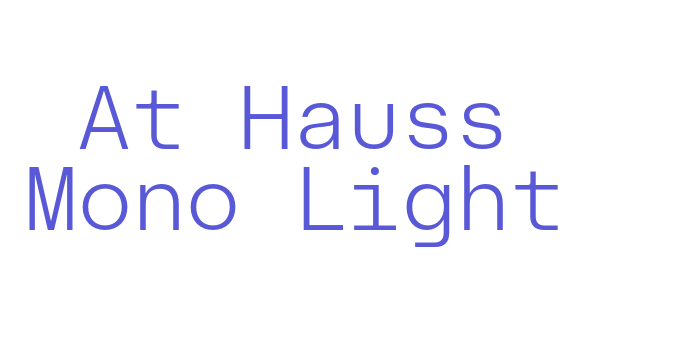 At Hauss Mono Light Font Download