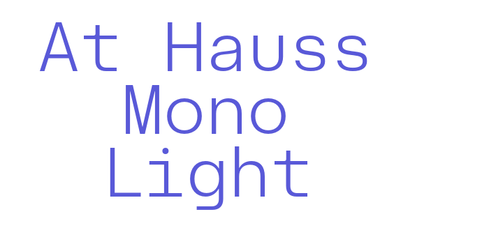 At Hauss Mono Light Font