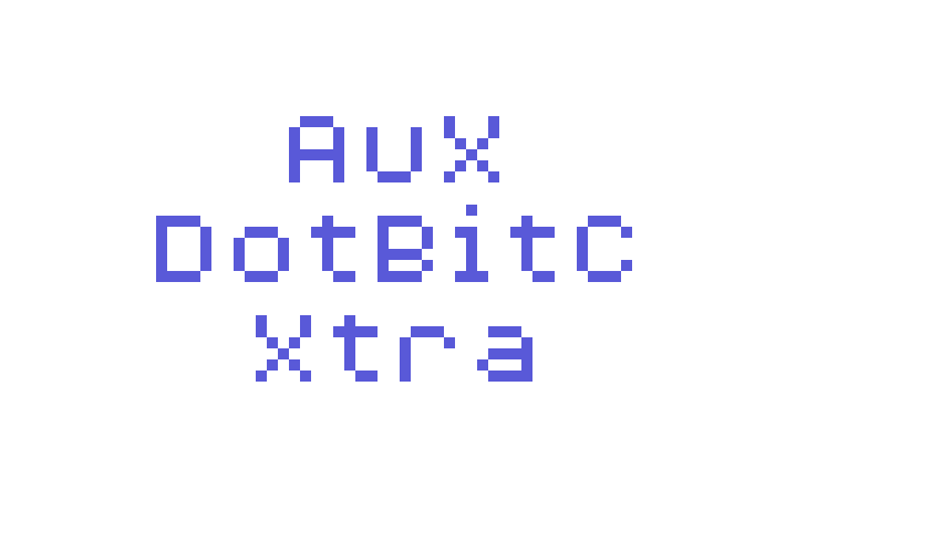 AuX DotBitC Xtra Font Download