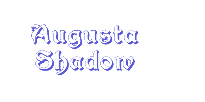 Augusta Shadow Font