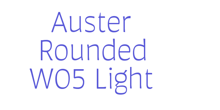 Auster Rounded W05 Light Font