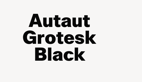 Autaut Grotesk Black Font