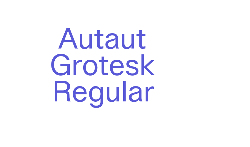 Autaut Grotesk Regular Font Download