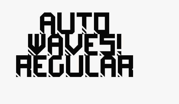 Auto Waves! Regular Font