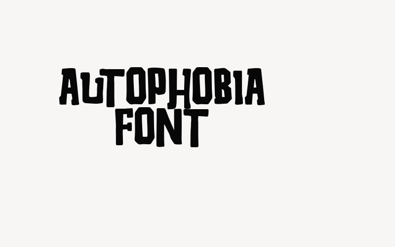 Autophobia Font Font