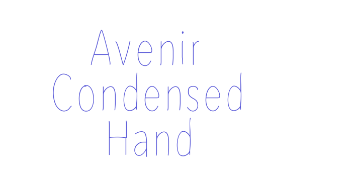 Avenir Condensed Hand Font