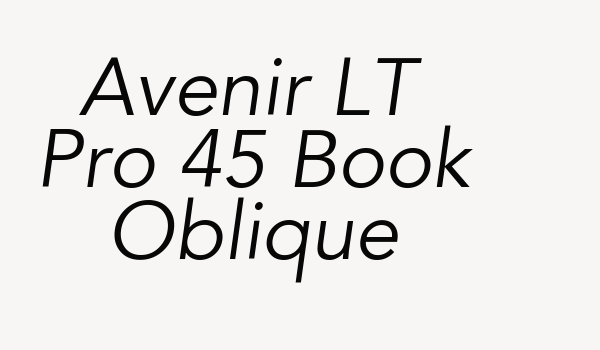 Avenir LT Pro 45 Book Oblique Font