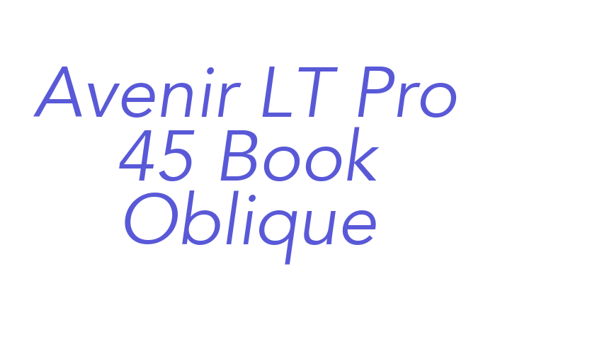 Avenir LT Pro 45 Book Oblique Font Download