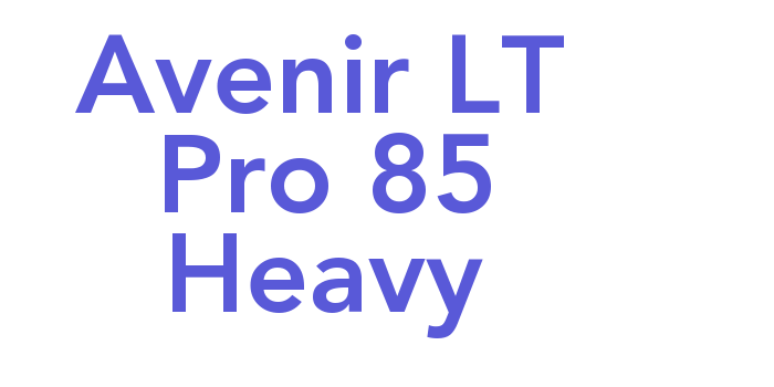 Avenir LT Pro 85 Heavy Font