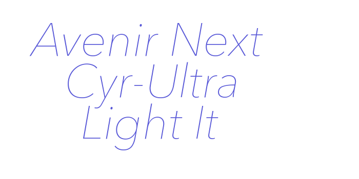 Avenir Next Cyr-Ultra Light It Font Download