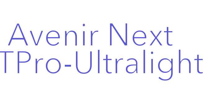 Avenir Next LTPro-Ultralight Font