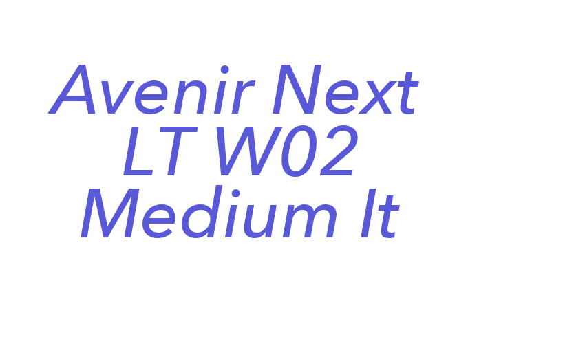 Avenir Next LT W02 Medium It Font Download