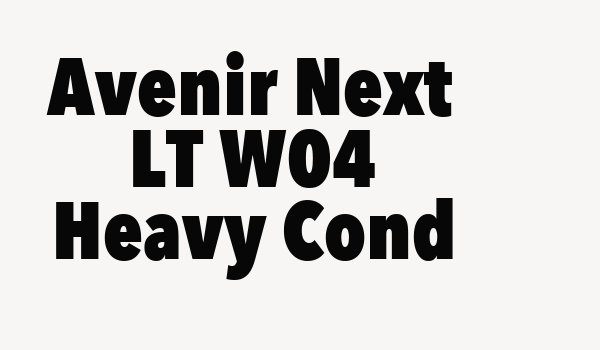 Avenir Next LT W04 Heavy Cond Font