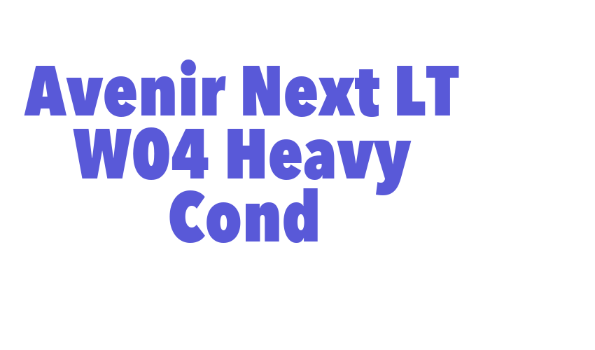 Avenir Next LT W04 Heavy Cond Font Download