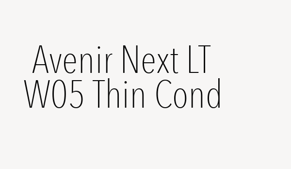 Avenir Next LT W05 Thin Cond Font