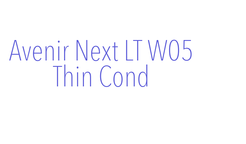 Avenir Next LT W05 Thin Cond Font Download