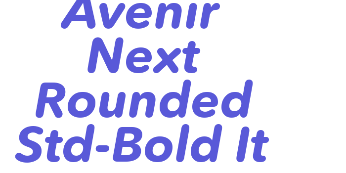 Avenir Next Rounded Std-Bold It Font