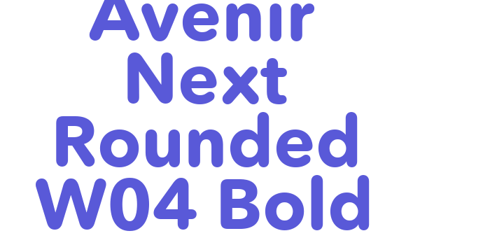 Avenir Next Rounded W04 Bold Font