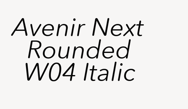 Avenir Next Rounded W04 Italic Font