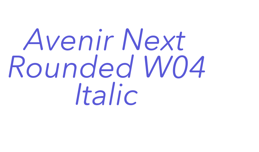 Avenir Next Rounded W04 Italic Font Download