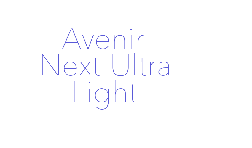 Avenir Next-Ultra Light Font Download