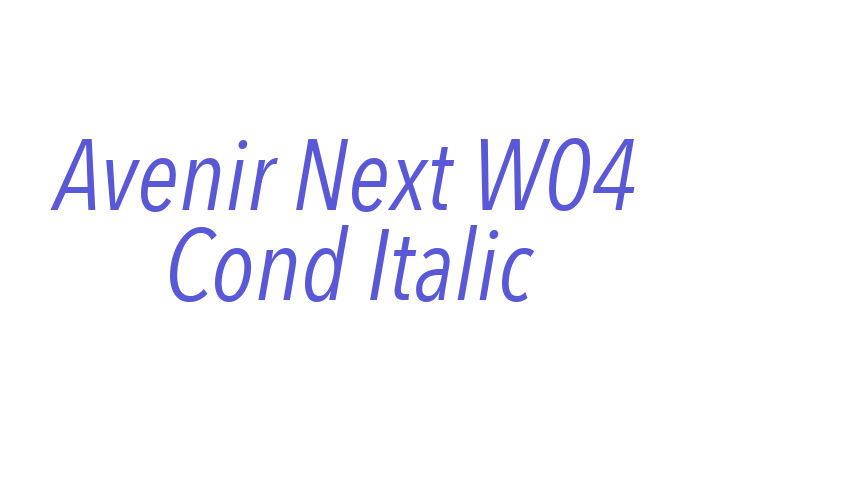 Avenir Next W04 Cond Italic Font Download