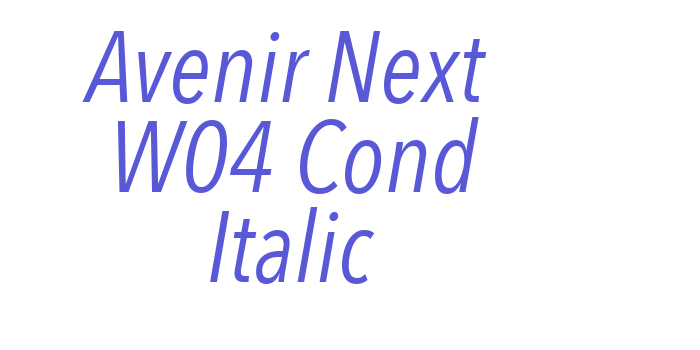 Avenir Next W04 Cond Italic Font