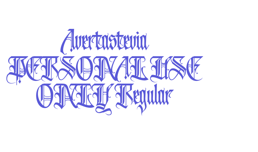 Avertastevia PERSONAL USE ONLY Regular Font Download