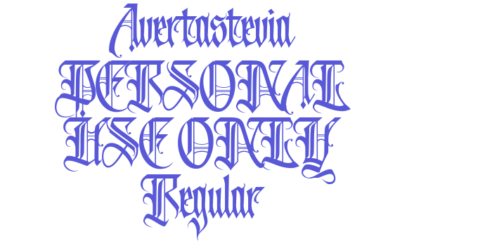 Avertastevia PERSONAL USE ONLY Regular Font Download