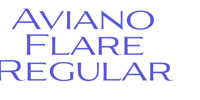 Aviano Flare Regular Font