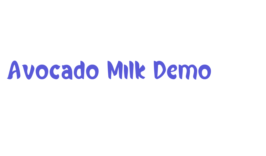 Avocado Milk Demo Font