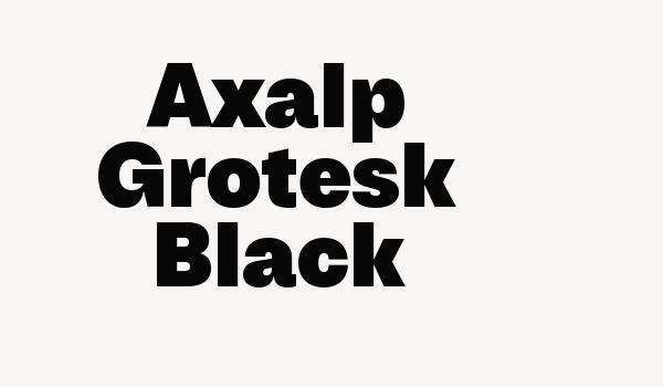 Axalp Grotesk Black Font