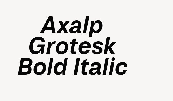 Axalp Grotesk Bold Italic Font