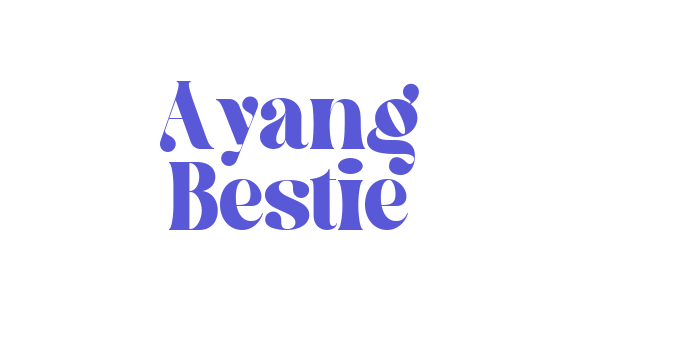 Ayang Bestie Font Download