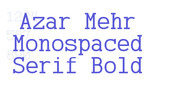 Azar Mehr Monospaced Serif Bold font free