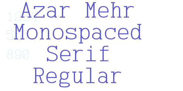 Azar Mehr Monospaced Serif Regular font free