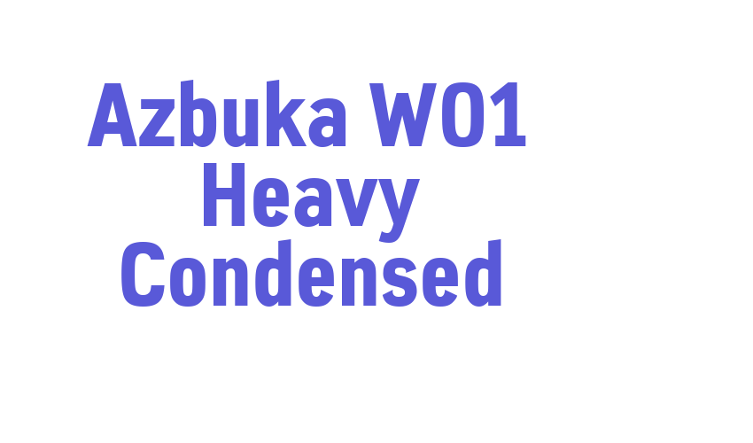 Azbuka W01 Heavy Condensed Font