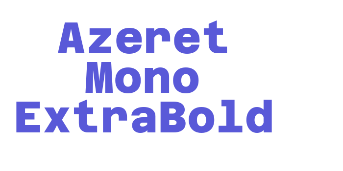 Azeret Mono ExtraBold Font Download