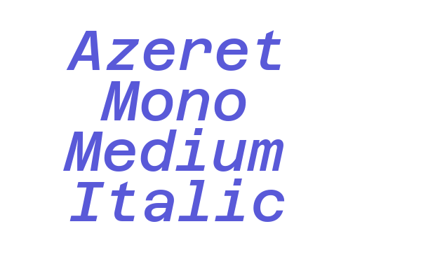 Azeret Mono Medium Italic Font