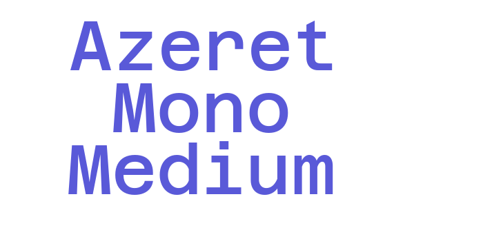 Azeret Mono Medium Font