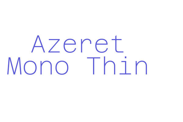 Azeret Mono Thin Font