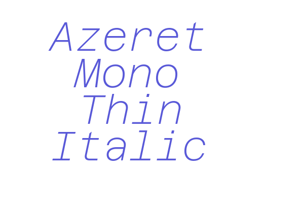 Azeret Mono Thin Italic Font