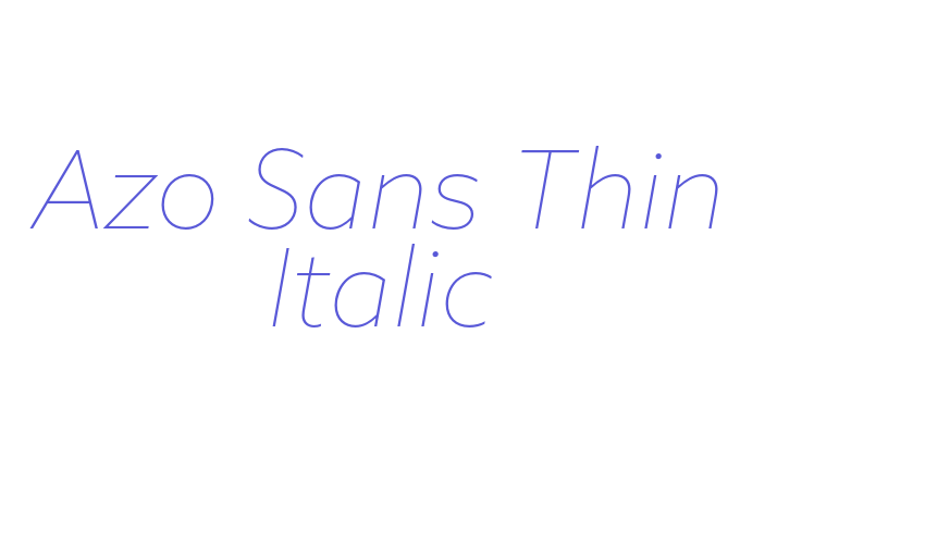 Azo Sans Thin Italic Font Download